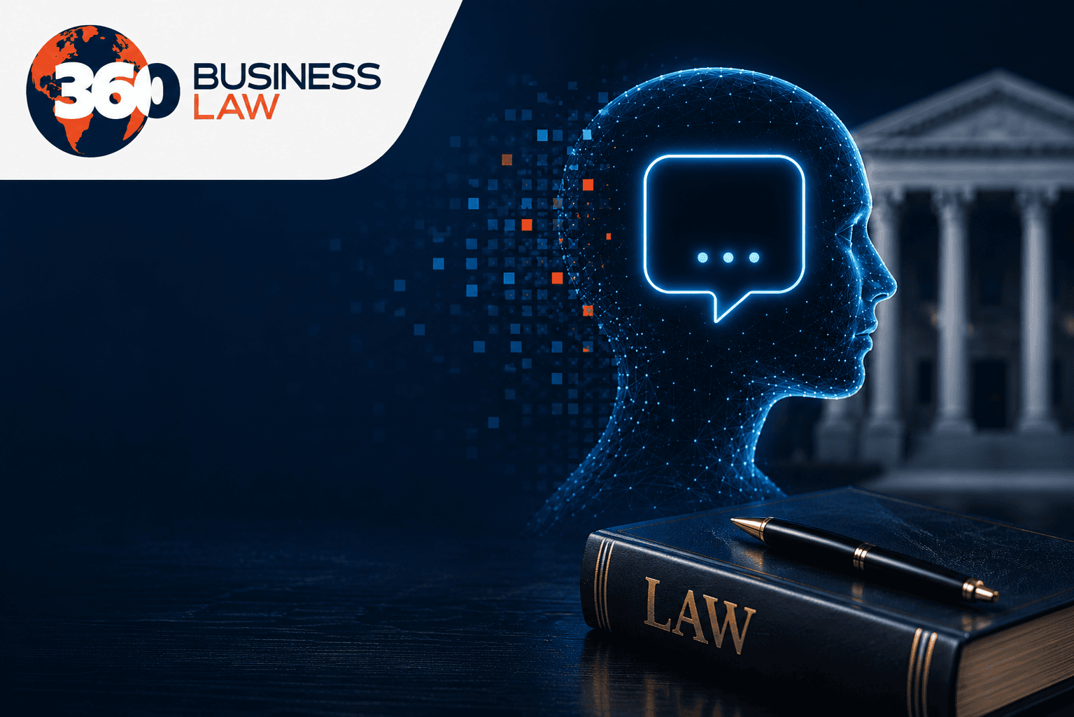 Branding: 360 Business Law logo on white panel with a blue-and-orange globe in the corner; digital-law concept on the right with a blue neural head and a speech bubble over a law book.